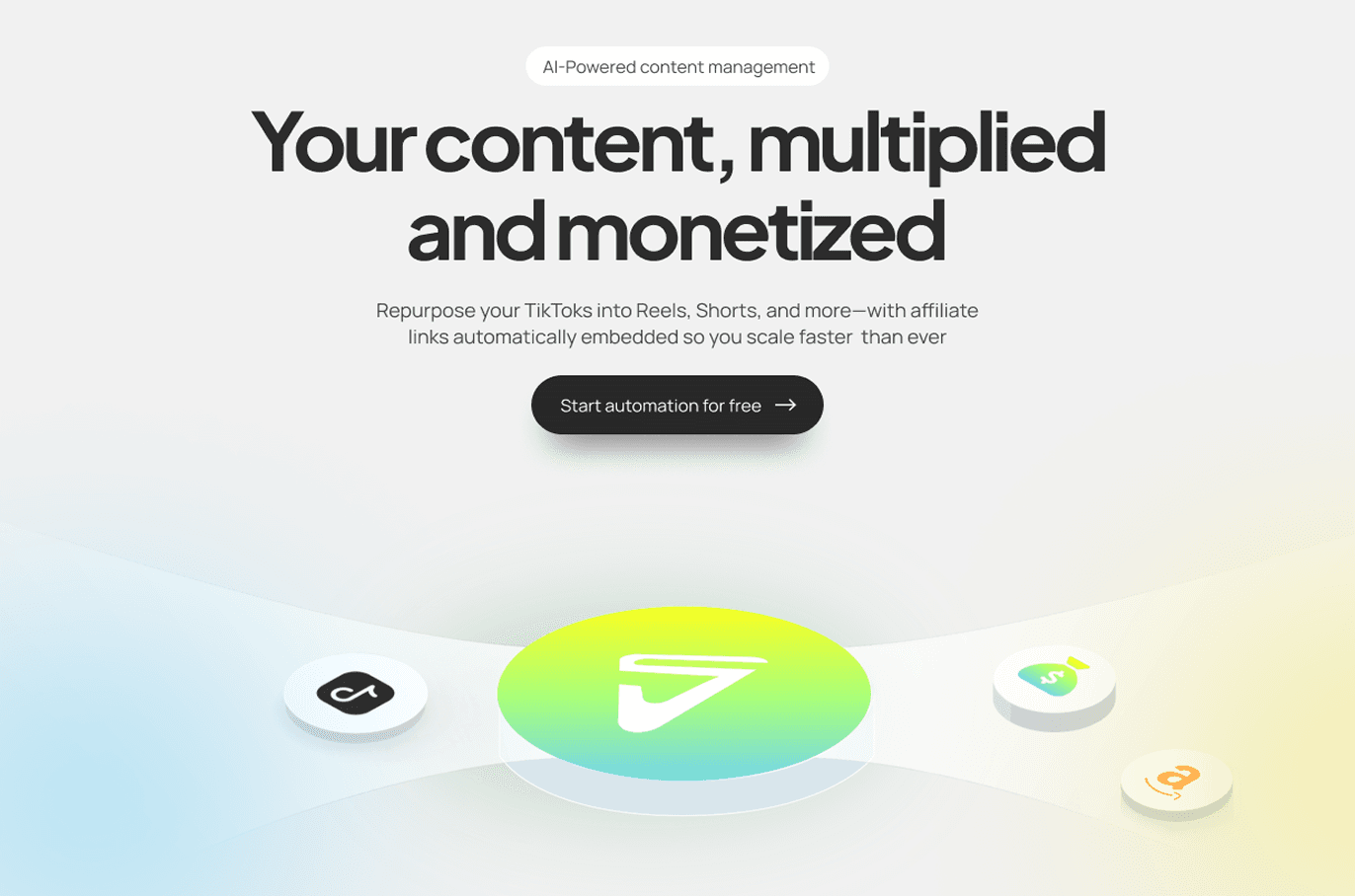 Your content, multiplied and monetized